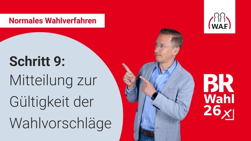 9. Schritt: Mitteilung zur Gültigkeit der Wahlvorschläge